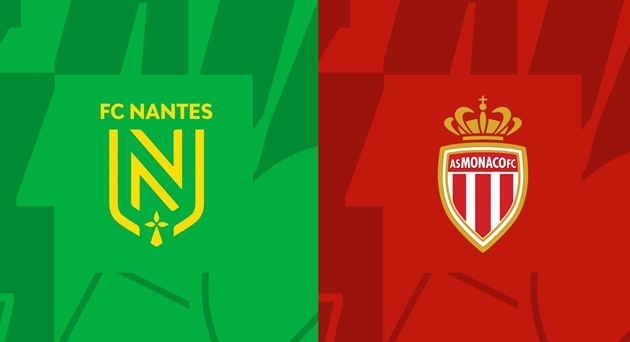 Soi trận Nantes vs Monaco: Tìm cách phá dớp Beaujoire